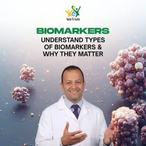 Types of Biomarkers & Why They Matter?