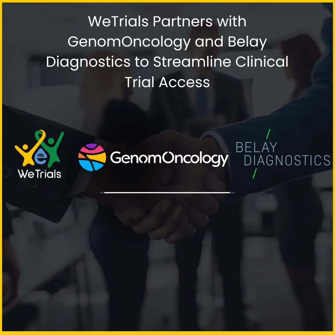 WeTrials-Partners-with-GenomOncology-and-Belay-Diagnostics-to-Streamline-Clinical-Trial-Access-3